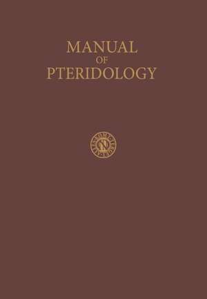 Manual of Pteridology de Frans Verdoorn