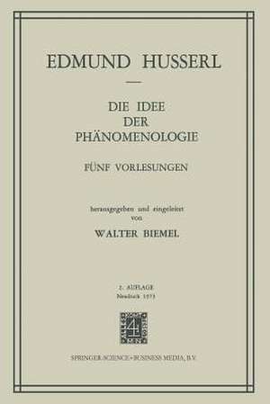 Die Idee Der Phanomenologie de Edmund Husserl