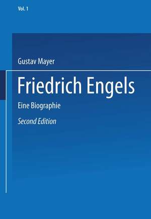 Friedrich Engels: Eine Biographie de Gustav Mayer