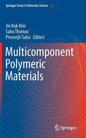 Multicomponent Polymeric Materials de Jin Kuk Kim