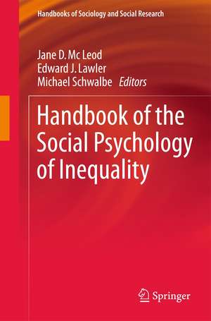 Handbook of the Social Psychology of Inequality de Jane D. McLeod