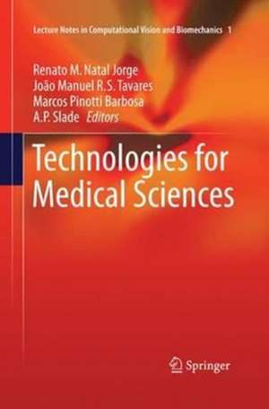 Technologies for Medical Sciences de Renato M. Natal Jorge