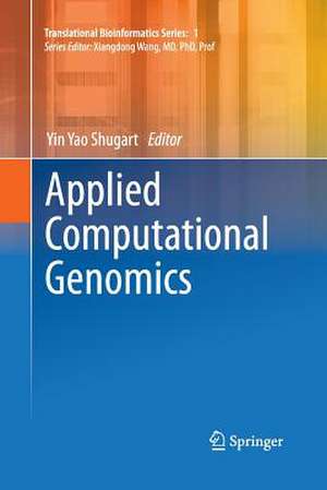 Applied Computational Genomics de Yin Yao Shugart