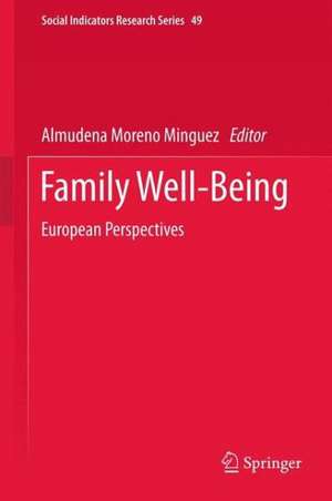 Family Well-Being: European Perspectives de Almudena Moreno Minguez