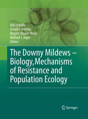 The Downy Mildews - Biology, Mechanisms of Resistance and Population Ecology de Aleš Lebeda