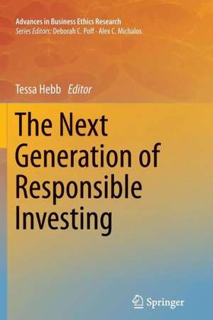 The Next Generation of Responsible Investing de Tessa Hebb