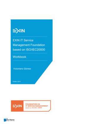 Exin It Service Management Foundation Based on ISO/Iec20000 - Workbook de Van Haren Publishing