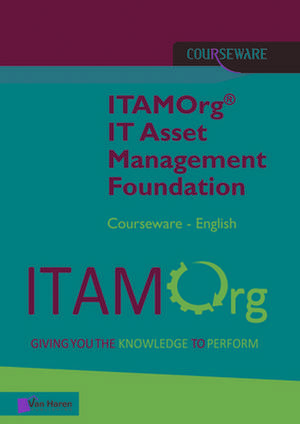 Itamorg(r) It Asset Management Foundation Courseware de van Haren Publishing