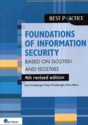 Foundations of Information Security based on ISO27001 and ISO27002 - 4th revised edition de Jule Hintzbergen