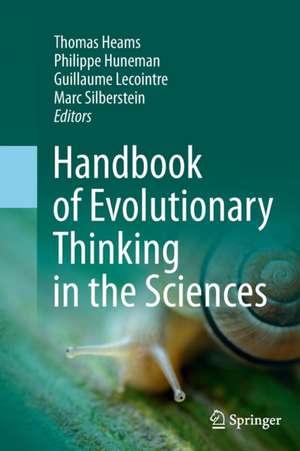 Handbook of Evolutionary Thinking in the Sciences de Thomas Heams