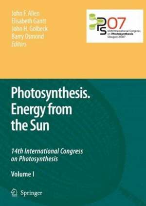 Photosynthesis. Energy from the Sun: 14th International Congress on Photosynthesis de John F. Allen