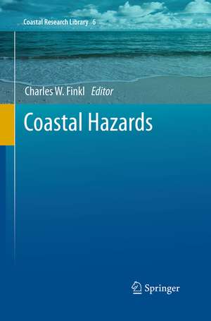 Coastal Hazards de Charles W. Finkl