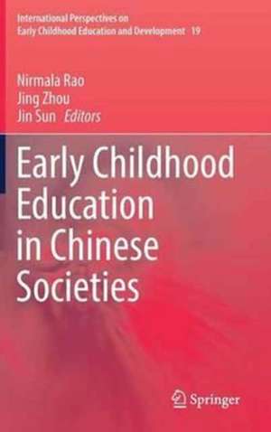 Early Childhood Education in Chinese Societies de Nirmala Rao