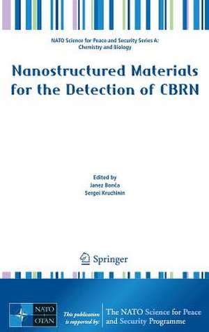 Nanostructured Materials for the Detection of CBRN de Janez Bonča