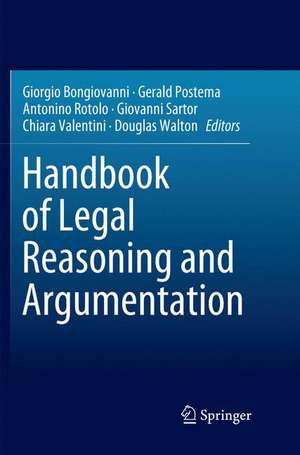 Handbook of Legal Reasoning and Argumentation de Giorgio Bongiovanni