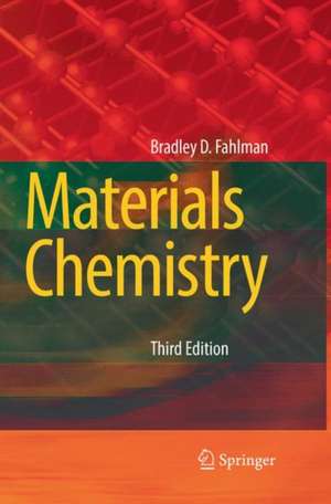 Materials Chemistry de Bradley D. Fahlman