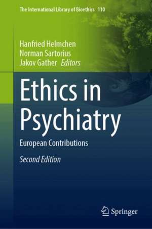 Ethics in Psychiatry de Hanfried Helmchen