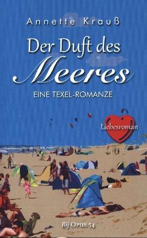 Der Duft des Meeres de Annette Krauß