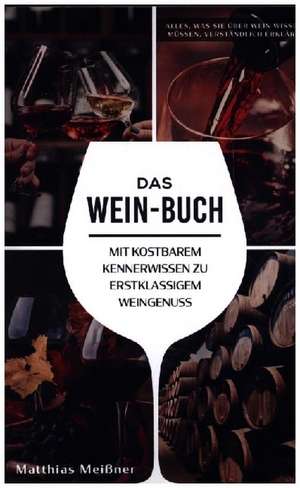 Das Wein-Buch de Matthias Meißner