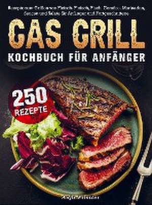 Gas Grill Kochbuch Für Anfänger de Anja Fiedler