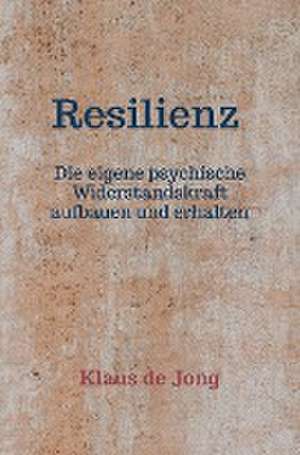 Resilienz de Klaus de Jong