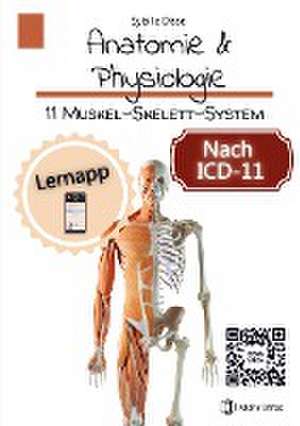 Anatomie & Physiologie Band 11: Muskel-Skelett-System de Sybille Disse