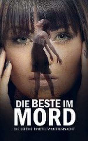 Die Beste im Mord de Tobias Hillmann Abigail Armstrong