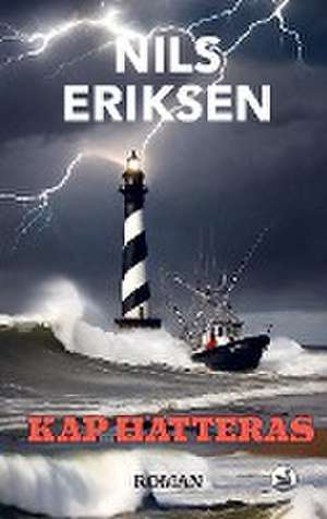 Kap Hatteras de Nils Eriksen