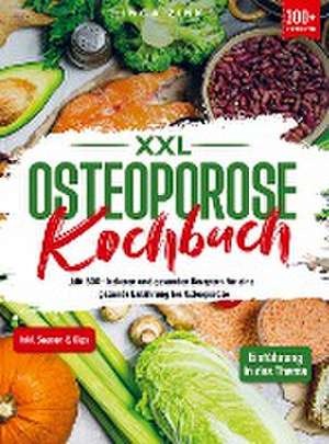 XXL Osteoporose Kochbuch de Inga Zink