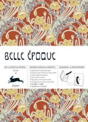 Belle Epoque: Gift & Creative Paper Book Vol. 66 de Pepin van Roojen