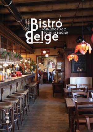 BISTRO BELGE de Toni De Coninck