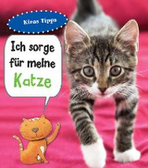 Ich sorge für meine Katze de Anita Ganeri