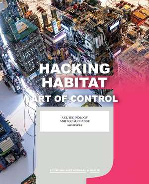 Hacking Habitat: A History of a European Avant-Garde Movement