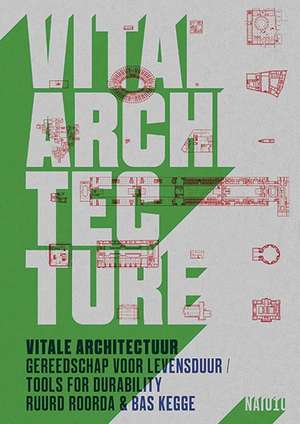 Vital Architecture: Tools for Durability de Roel Backaert