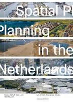 Spatial Planning in the Netherlands