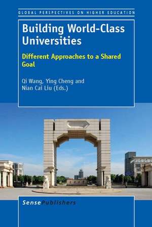 Building World-Class Universities: Different Approaches to a Shared Goal de Qi Wang