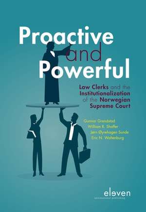 Proactive and Powerful de Gunnar Grendstad