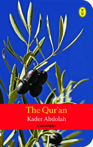 Qur'an The: A Translation de Kader Abdolah