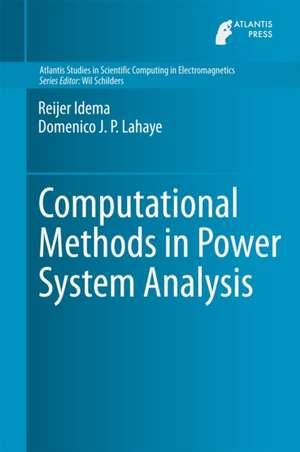 Computational Methods in Power System Analysis de Reijer Idema