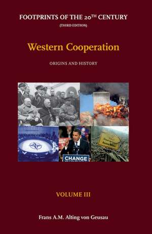 Western Cooperation de Frans A. M. Alting Von Geusau