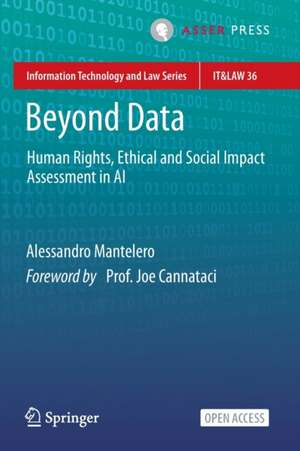 Beyond Data: Human Rights, Ethical and Social Impact Assessment in AI de Alessandro Mantelero