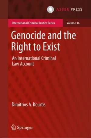 Genocide and the Right to Exist de Dimitrios A. Kourtis