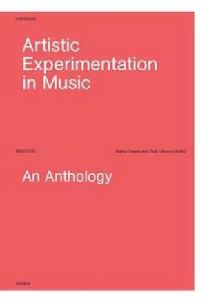 Artistic Experimentation in Music de Darla Crispin