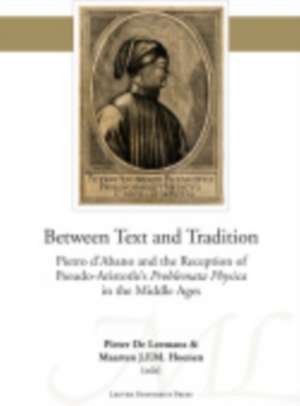 Between Text and Tradition de Pieter De Leemans