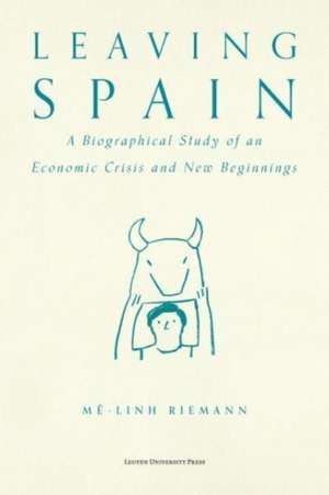Leaving Spain de Mê-Linh Riemann