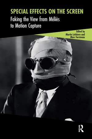 Special Effects on the Screen de Martin Lefebvre