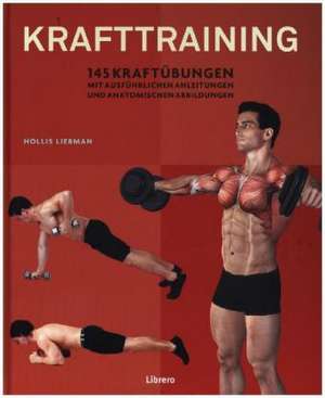 Krafttraining de Hollis Liebman