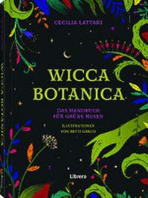 Wicca Botanica de Cecilia Lattari