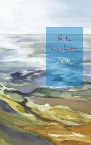 Partita de Rita Lechner