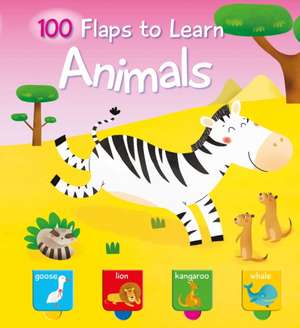 100 Flaps to Learn - Animals de Yoyo Books